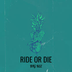 Ride or Die