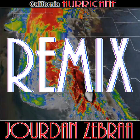 California Hurricane (Remix)