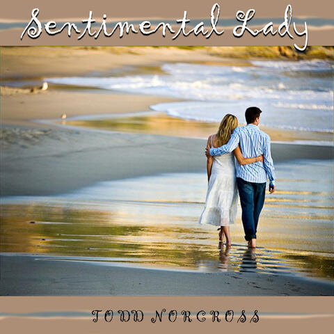 Sentimental Lady