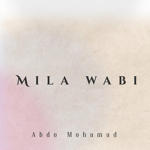 Mila Wabi