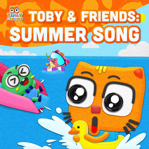 Toby & Friends: Summer Song