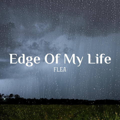 Edge of My Life