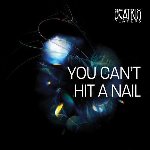 You Can't Hit a Nail