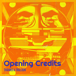 Opening Credits