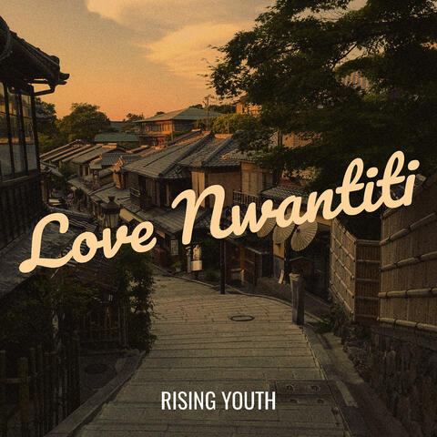 Love Nwantiti