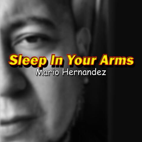 Sleep in Your Arms
