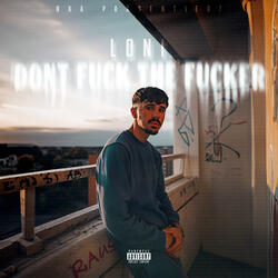 Dont Fuck the Fucker