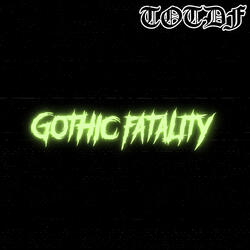 Gothic Fatality