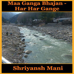 Maa Ganga Bhajan - Har Har Gange