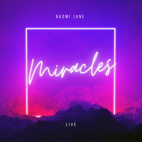Miracles (Live)