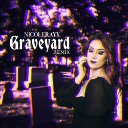 Graveyard (Remix)