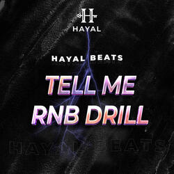 Tell Me Rnb Drill