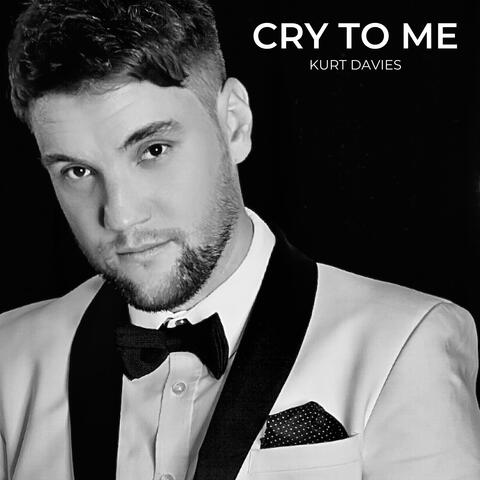 Cry to Me