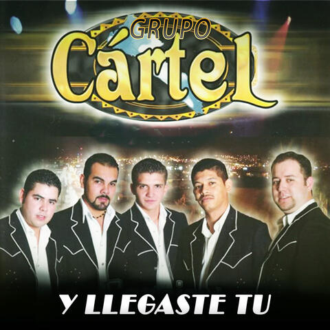 Y Llegaste Tu