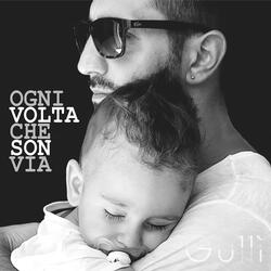 Ogni volta che son via