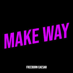 Make Way