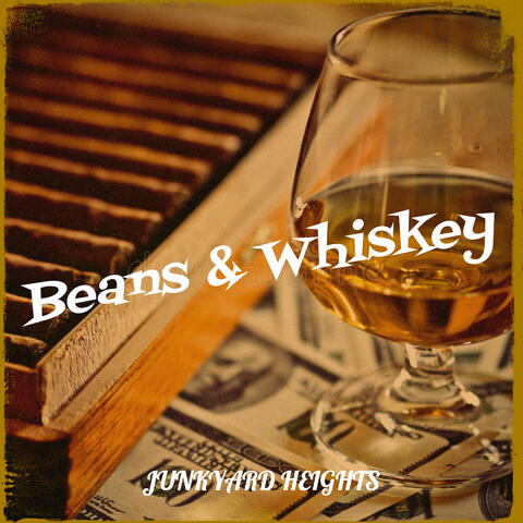 Beans & Whiskey