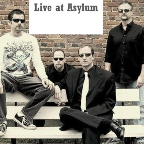 Live at Asylum