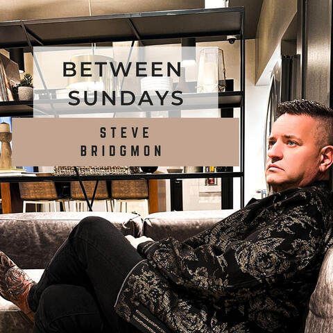 Between Sundays