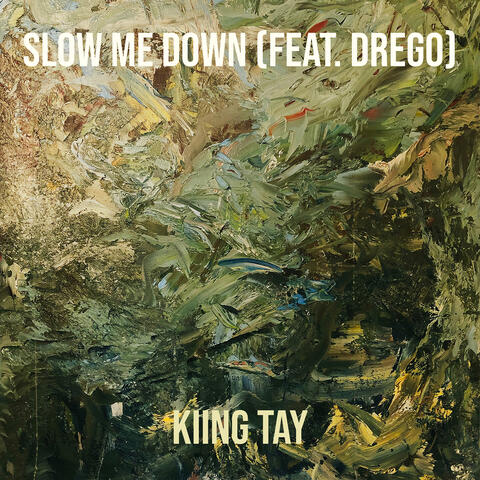Slow Me Down