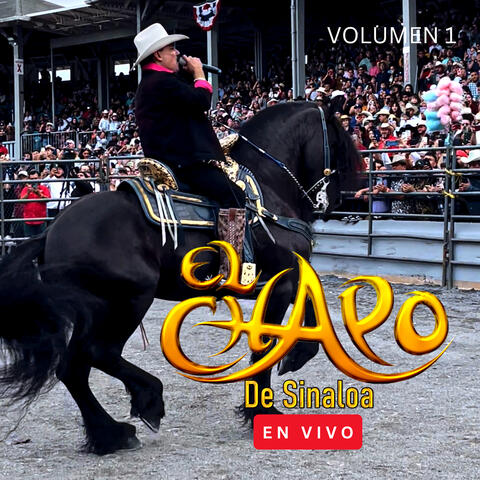 El Chapo De Sinaloa, Vol. 1 (En Vivo)