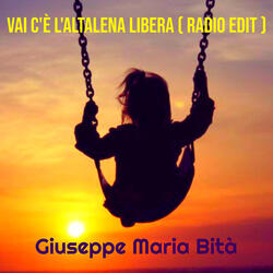 Vai c'è l'altalena libera ( Radio Edit )