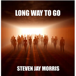 Long Way to Go