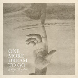 One More Dream to Go