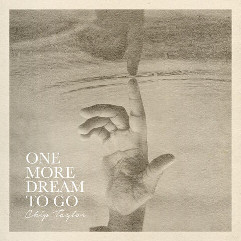 One More Dream to Go