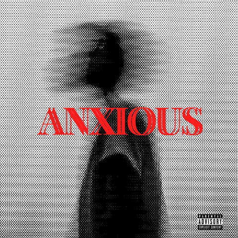 Anxious