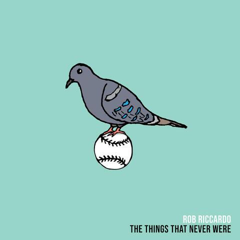 The Things That Never Were