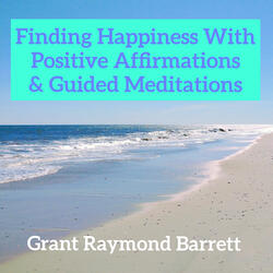 Everyday Positive Affirmations - Uplifting Phrases Spoken in "I" and "You" Forms for Daily Joy & Prosperity