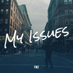 My Issues