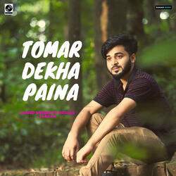 Tomar Dekha Paina