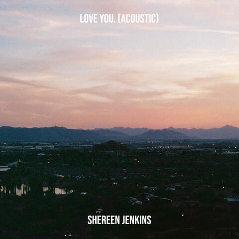 Love You. (Acoustic)