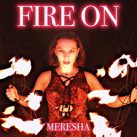 Fire on (Sped Up)