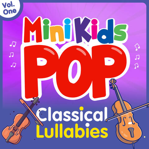 Classical Lullabies: Vol 1