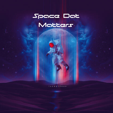 Space Dat Matters