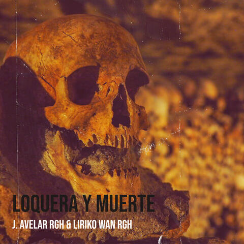 Loquera Y Muerte
