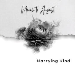 Marrying Kind