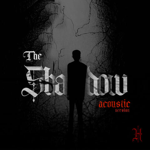 The Shadow (Acoustic Version)