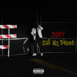 Don't Call My Phone