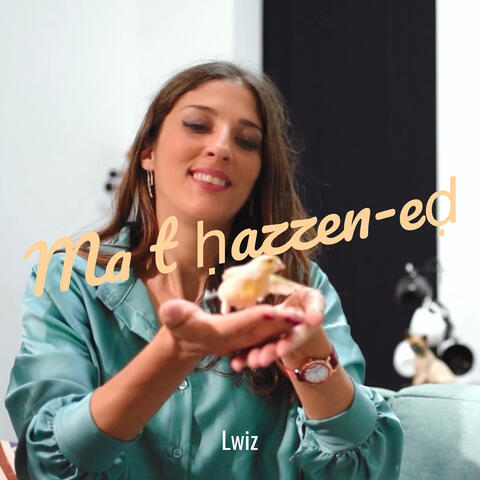 Ma T Ḥazzen-Eḍ