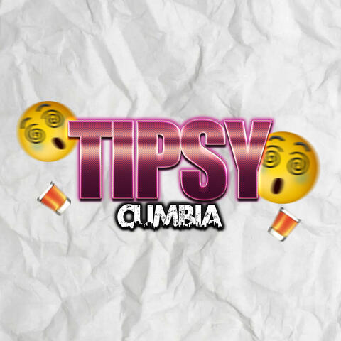 Tipsy Cumbia