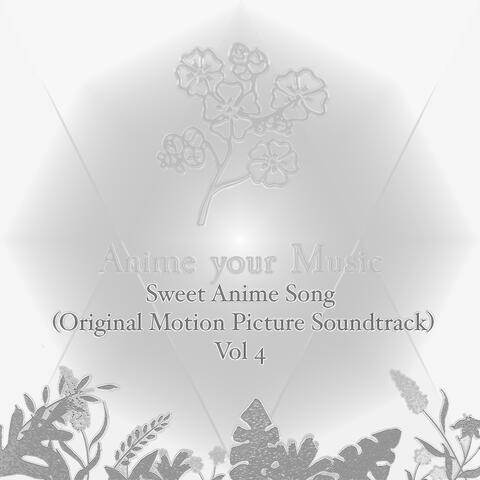 Sweet Anime Song (Original Motion Picture Soundtrack), Vol. 4