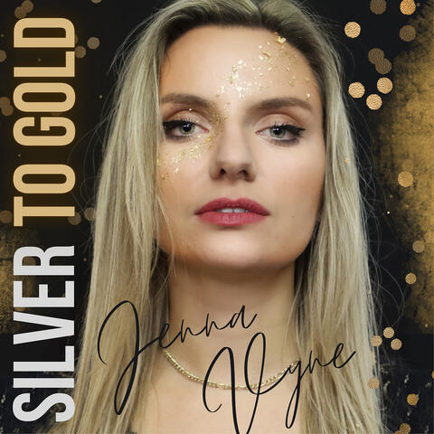 Silver to Gold