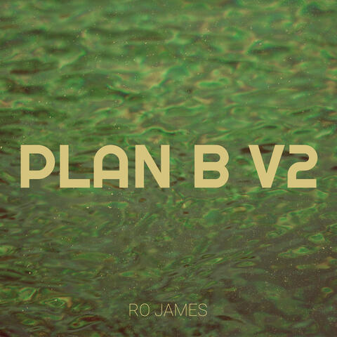 Plan B V2