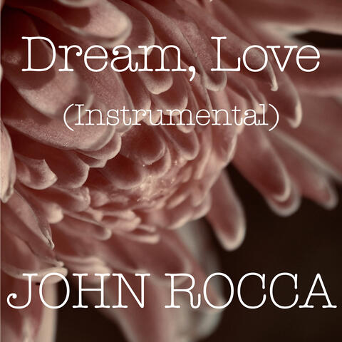 Dream, Love (Instrumental)