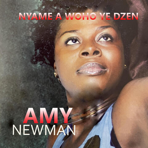 Nyame A Woho Ye Dzen