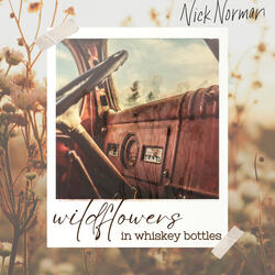 Wildflowers in Whiskey Bottles